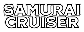 SAMURAI CRUISER